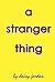 A Stranger Thing