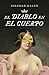 El diablo en el cuerpo (Spanish Edition)