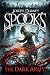 Spook's: The Dark Army (The Starblade Chronicles Book 2)