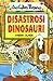 Disastrosi dinosauri