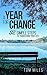 A Year For Change by Tom Miles