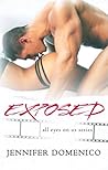 Exposed (All Eyes on Us, #1)