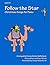 Follow the Star: Christmas Songs for Piano: Level 4