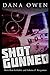 Shotgunned by Dana Owen