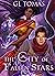 The City of Fallen Stars (T...
