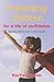 Parenting Children for a Life of Confidence: Releasing children to live in God's strength
