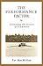 The Performance Factor by Pat MacMillan