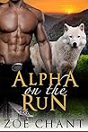 Alpha on the Run by Zoe Chant