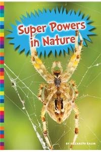Super Powers in Nature (Freaky Nature)