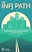 The INFJ Path: The Complete...