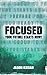 Focused by Jason Kiesau