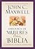 Sabiduría de mujeres en la Biblia: Las gigantas de la fe hablan a nuestras vidas (Giants of the Bible) (Spanish Edition)