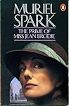 The Prime of Miss Jean Brodie by Muriel Spark