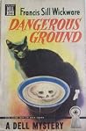 Dangerous Ground Dangerous Ground