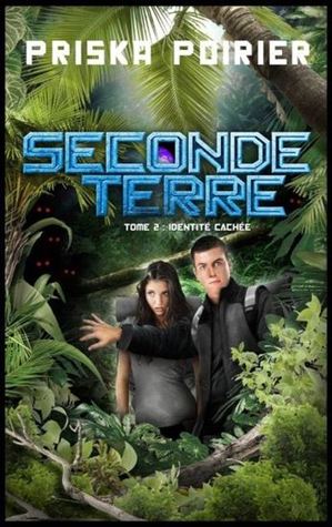 Identité cachée (Seconde Terre, #2)