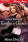 Xanthe's Choice by Maia Dylan