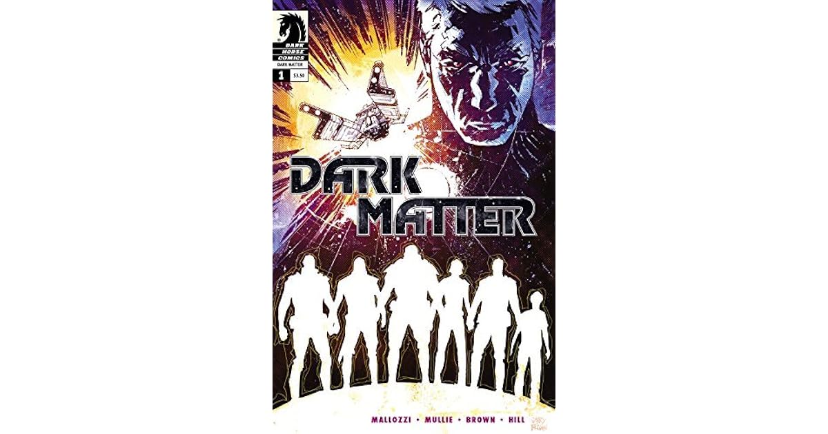 Dark Matter 1 by Joseph Mallozzi