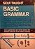 Basic Grammar (Cambridge Self-Taught Books, ST 111)