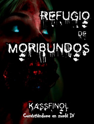 Refugio de moribundos (Kindle Edition)