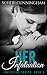 Her Infatuation (Invitation, #3)
