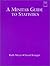 A Minitab Guide to Statistics by Ruth K. Meyer