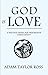 God Is Love: A Positive Vision for Progressive Christianity