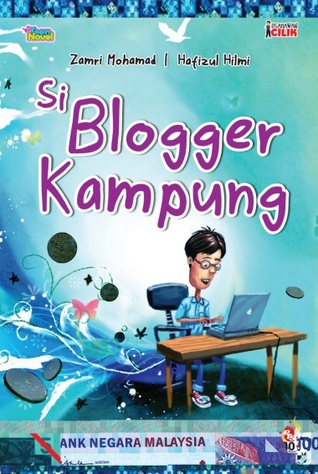 Usahawan Cilik: Si Blogger Kampung