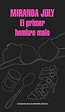 El primer hombre ...