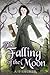 The Falling of the Moon (Moonfall Mayhem, #1)