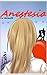 Anestesia (Spanish Edition)