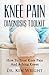 Knee Pain Diagnosis Toolkit...