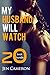Erotica: My Husband Will Watch (New Adult Romance Multi Book Mega Bundle Erotic Sex Tales Taboo Bundle)(Cuckold Romance)(New Adult Erotica, Taboo, Fantasy, Fetish)