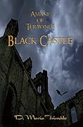 Amáne of Teravinea: Black Castle