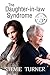 The Daughter-in-law Syndrome by Stevie Turner