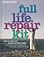 FULL LIFE REPAIR KIT. HOW TO UNDO THE DAMAGE ALREADY DONE AND KEEP YOU SAILING ON FOR MANY YEARS TO