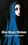 Blue Magic Woman