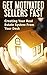 Get Motivated Sellers Fast: Creating Your Real Estate System From Your Desk (Financial Freedom Book 2)