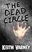 The Dead Circle (The Dead C...
