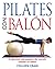 Pilates con balón: El ejerc...
