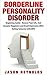 Borderline Personality Disorder by Jason   Reynolds
