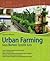 Urban Farming: Gaya Bertani Spesifik Kota