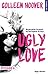 Ugly Love Episode 4 by Colleen Hoover