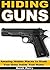 Hiding Guns by Derek Perry