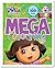 Dora the Explorer Mega Colouring [Mar 15, 2013] Parragon