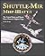 Shuttle-Mir: The United States and Russia Share History's Highest Stage (NASA SP-2001-4225) - Forerunner to International Space Station (ISS) Operations, Human Side of Successes and Accidents on Mir