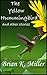 The Yellow Hummingbird and ...