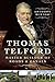 Thomas Telford: Master Builder of Roads & Canals