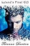 Leland's Final Gift by Thianna Durston