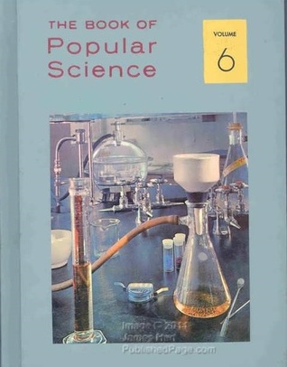 The Book of Popular Science (Book of Popular Science Volume 6)