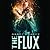 The Flux ('Mancer, #2)